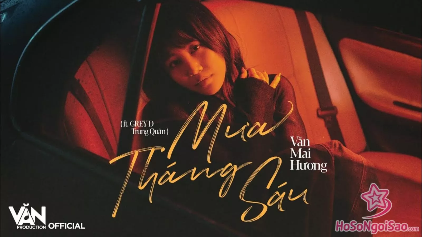 Mưa Tháng Sáu – Văn Mai Hương ft. GREY D, TRUNG QUÂN