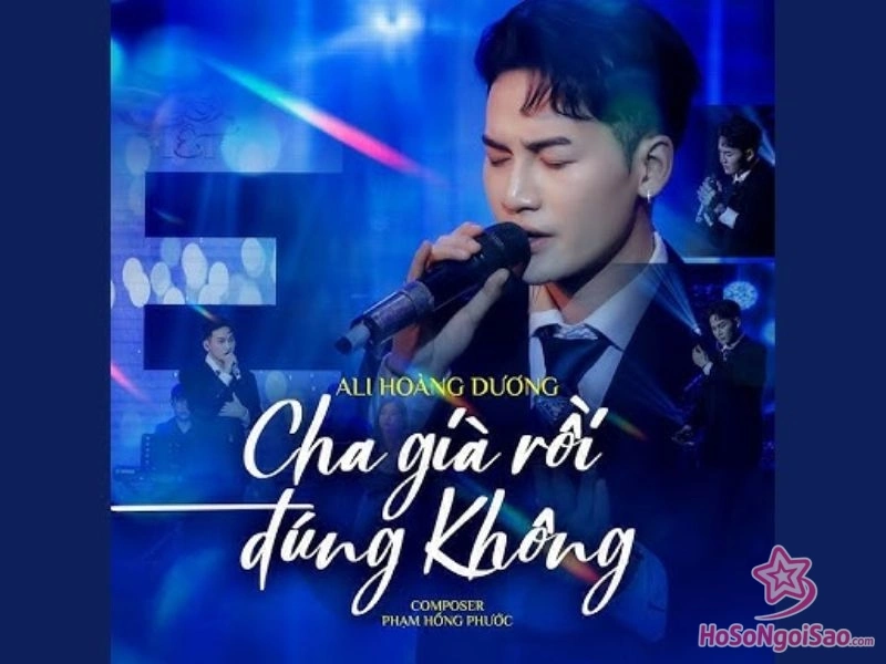 Ali Hoàng Dương ca khúc "Cha già rồi đúng không?" và thành công trong nhạc phim