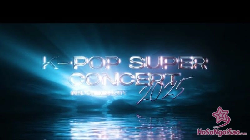 Tong Quan Su Kien K POP Super Concert 2025 K-POP SUPER CONCERT 2025: Sự Kiện Âm Nhạc Hàn – Việt Tổng Quan Sự Kiện K-POP Super Concert 2025