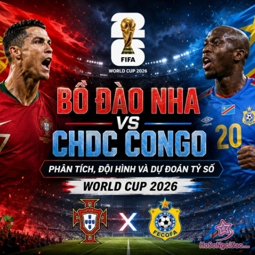 Bồ Đào Nha vs CHDC Congo: Phân tích, đội hình và DỰ ĐOÁN tỷ số World Cup 2026