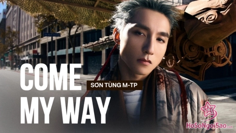 son tung he lo hau truong come my way co gi dang chu y Sơn Tùng CÔNG KHAI Hải Tú sau nhiều năm kín tiếng? Sơn Tùng hé lộ hậu trường Come My Way có gì đáng chú ý?